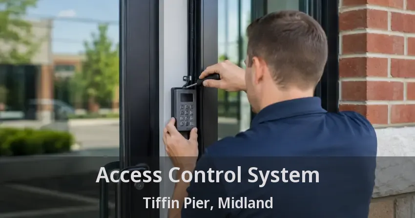 Access Control System Tiffin Pier, Midland - ON