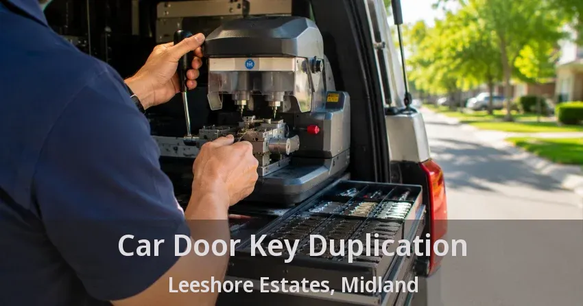 Car Door Key Duplication Leeshore Estates, Midland - ON