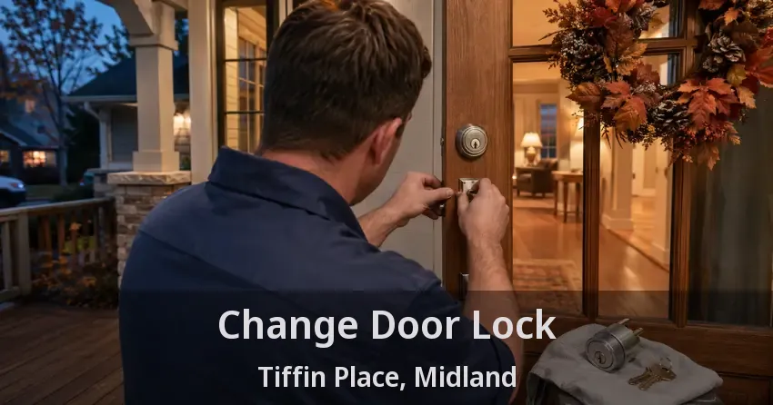 Change Door Lock Tiffin Place, Midland - ON