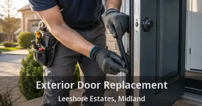 Exterior Door Replacement Leeshore Estates, Midland - ON