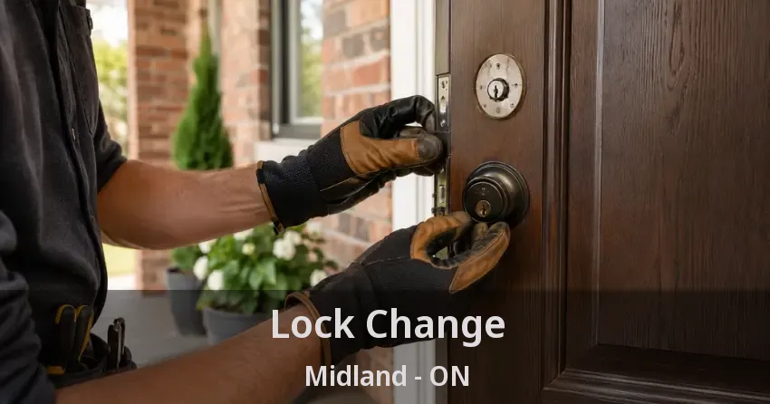 Lock Change Midland - ON
