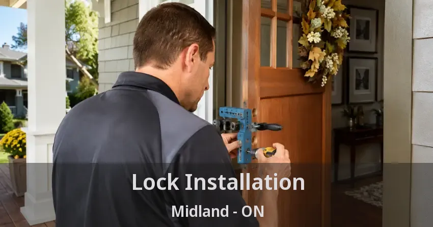 Lock Installation Midland - ON