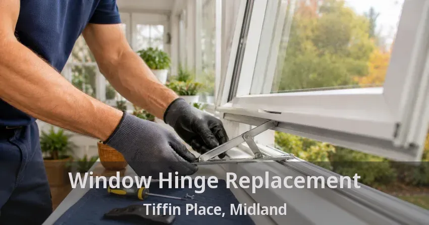 Window Hinge Replacement Tiffin Place, Midland - ON